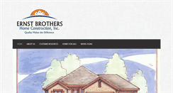 Desktop Screenshot of ernstbrothershomes.com